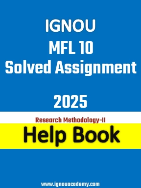 IGNOU MFL 10 Solved Assignment 2025